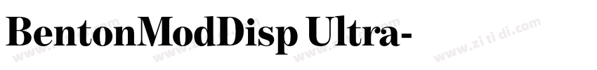 BentonModDisp Ultra字体转换 BentonModDisp Ultra字体转换